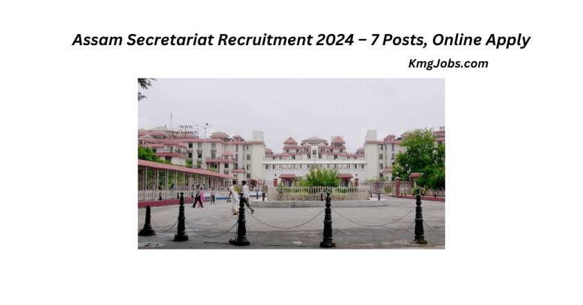 Assam Secretariat Recruitment 2024